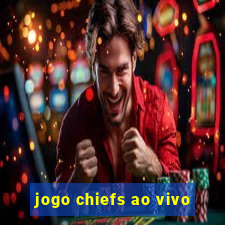 jogo chiefs ao vivo